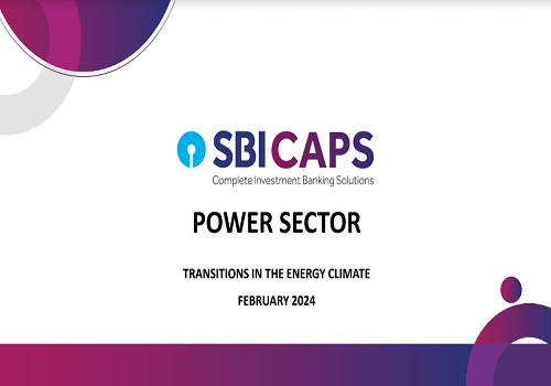 SBICAPS Report on the Power Sector  ``TRANSITIONS IN THE ENERGY CLIMATE``